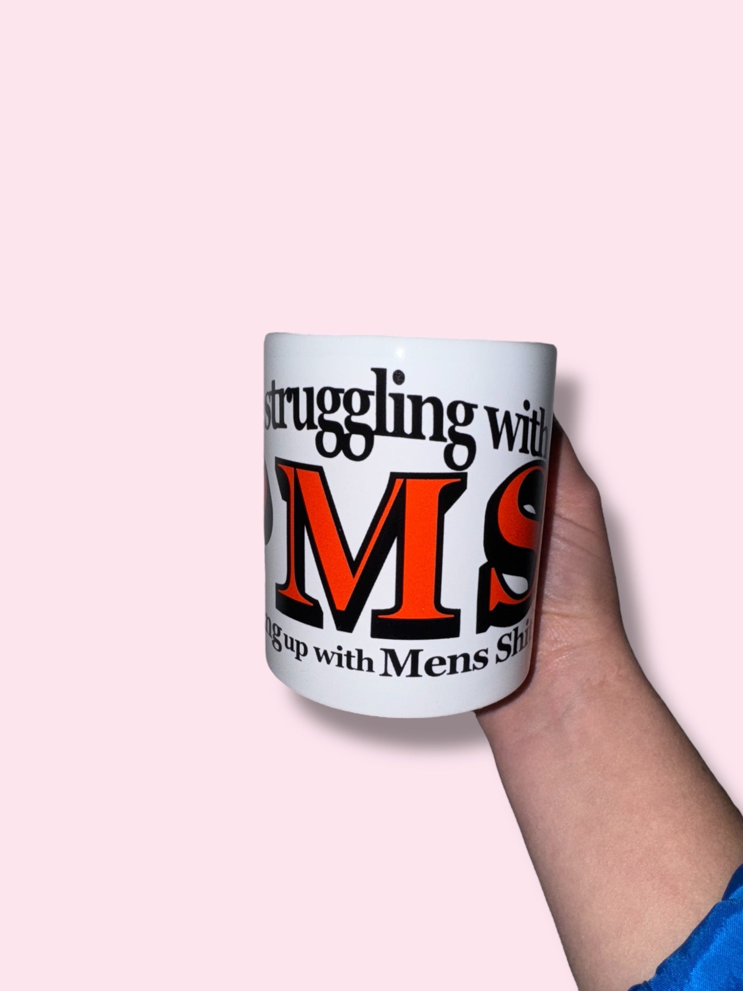 PMS mug