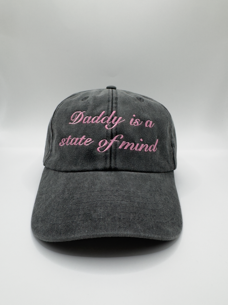 DADDY IS A STATE OF MIND cap