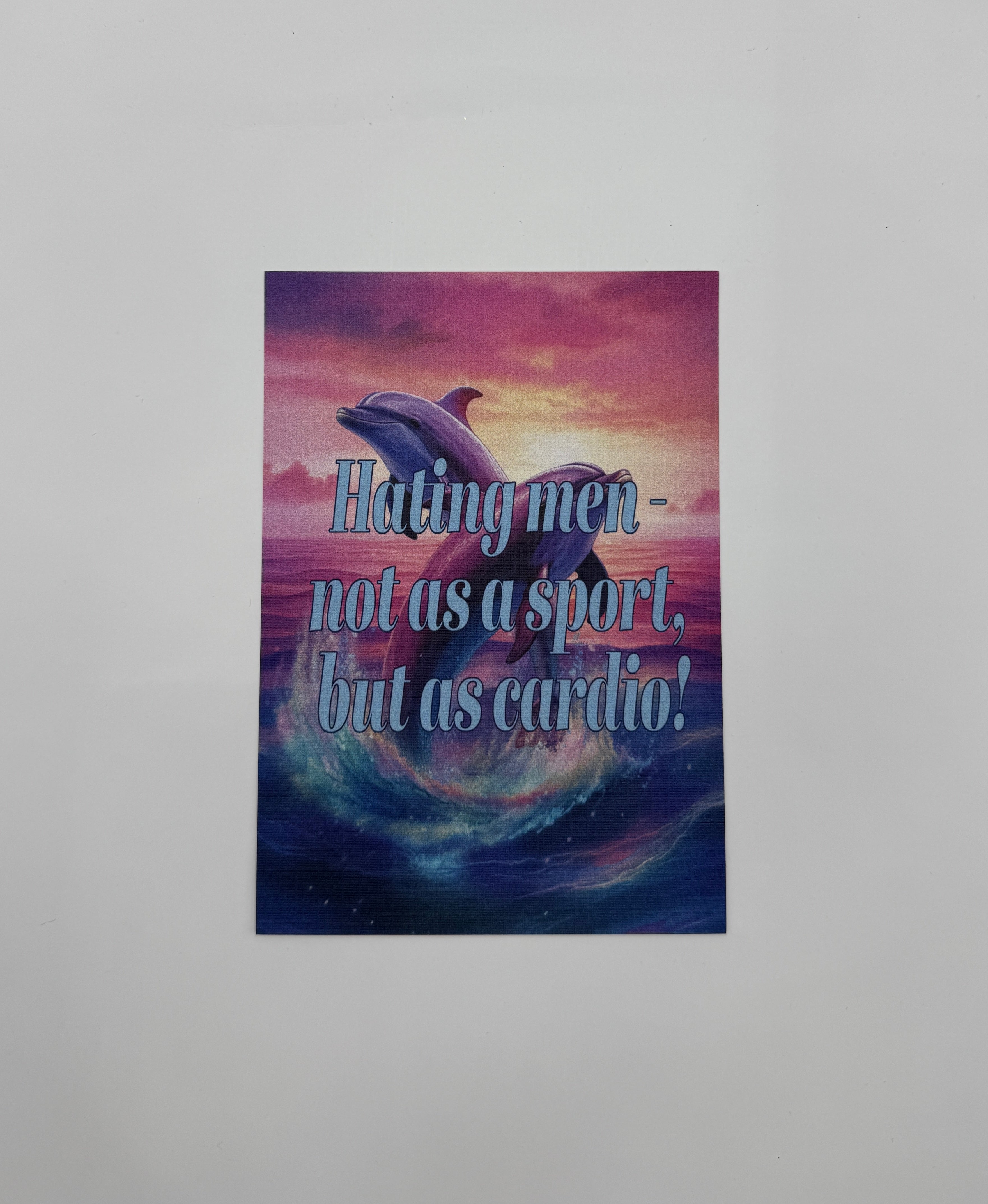 HATING MEN - NOT AS SPORT, BUT AS CARDIO! postcard