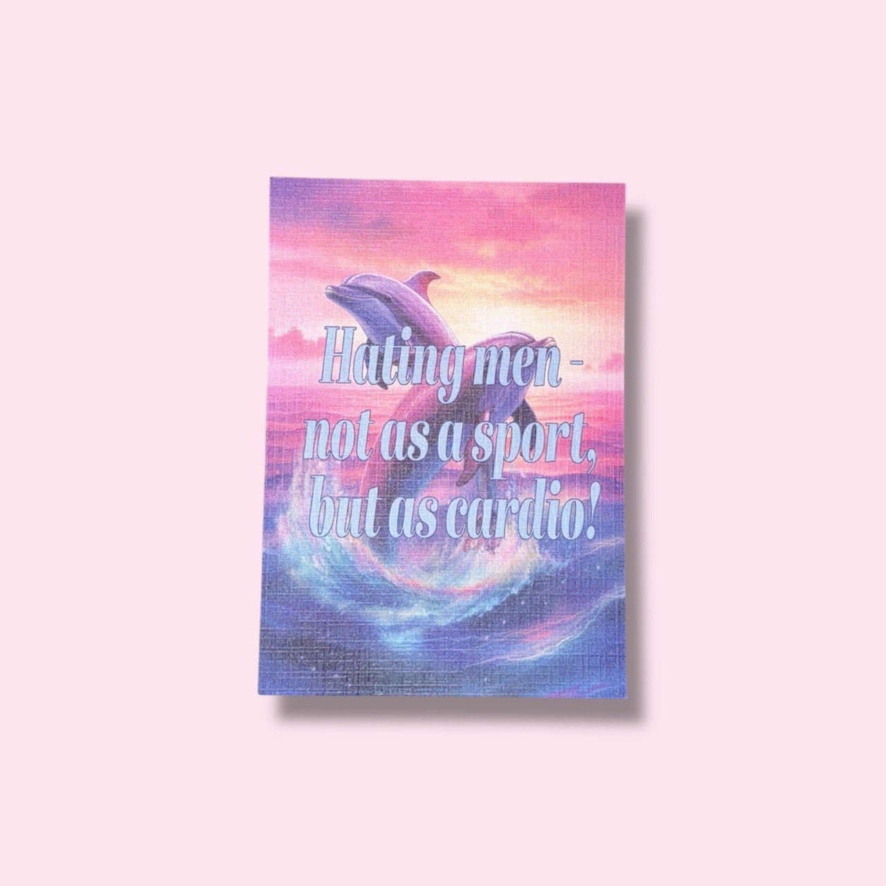 HATING MEN - NOT AS SPORT, BUT AS CARDIO! postcard