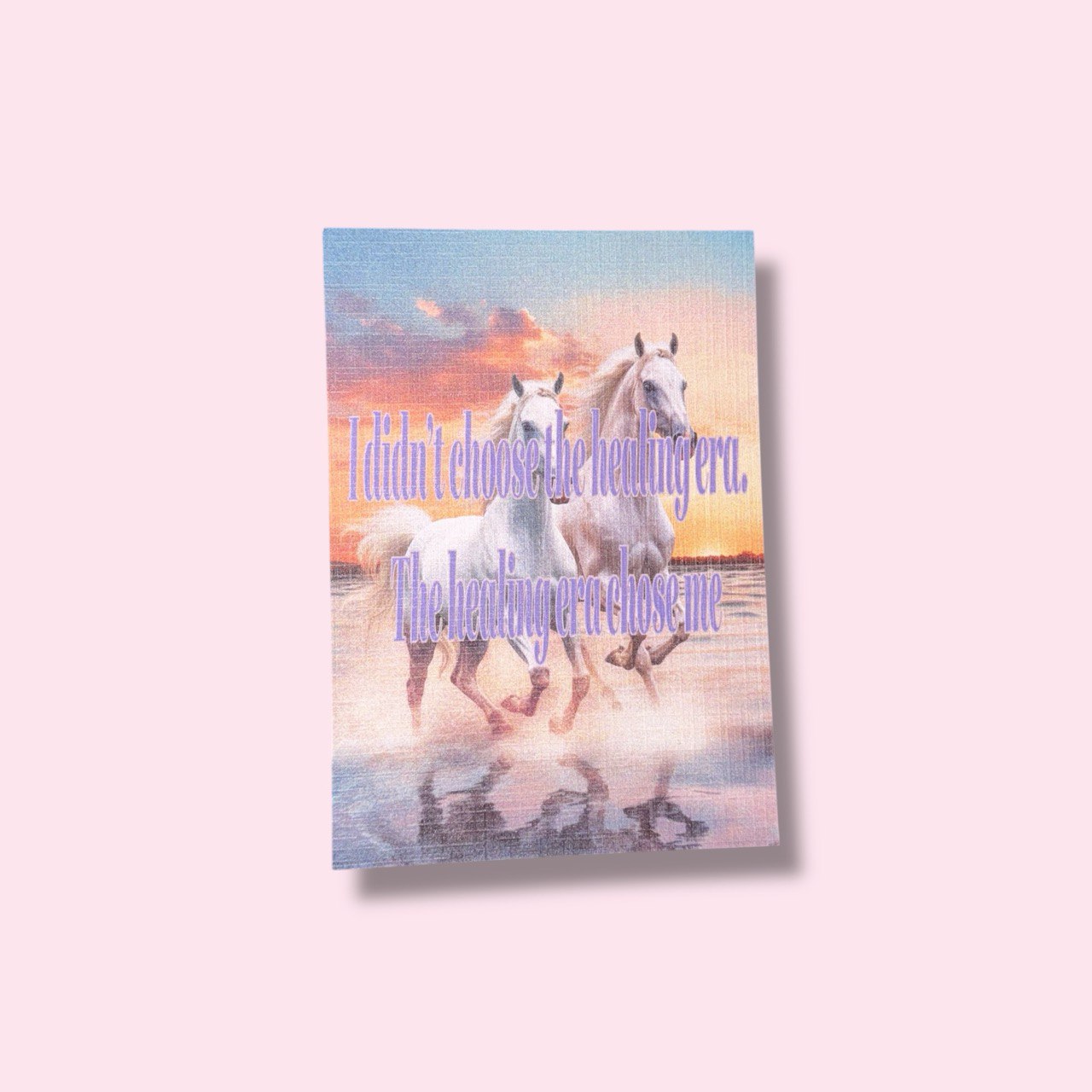 I DIDN'T CHOOSE THE HEALING ERA THE HEALING ERA CHOSE ME Postcard